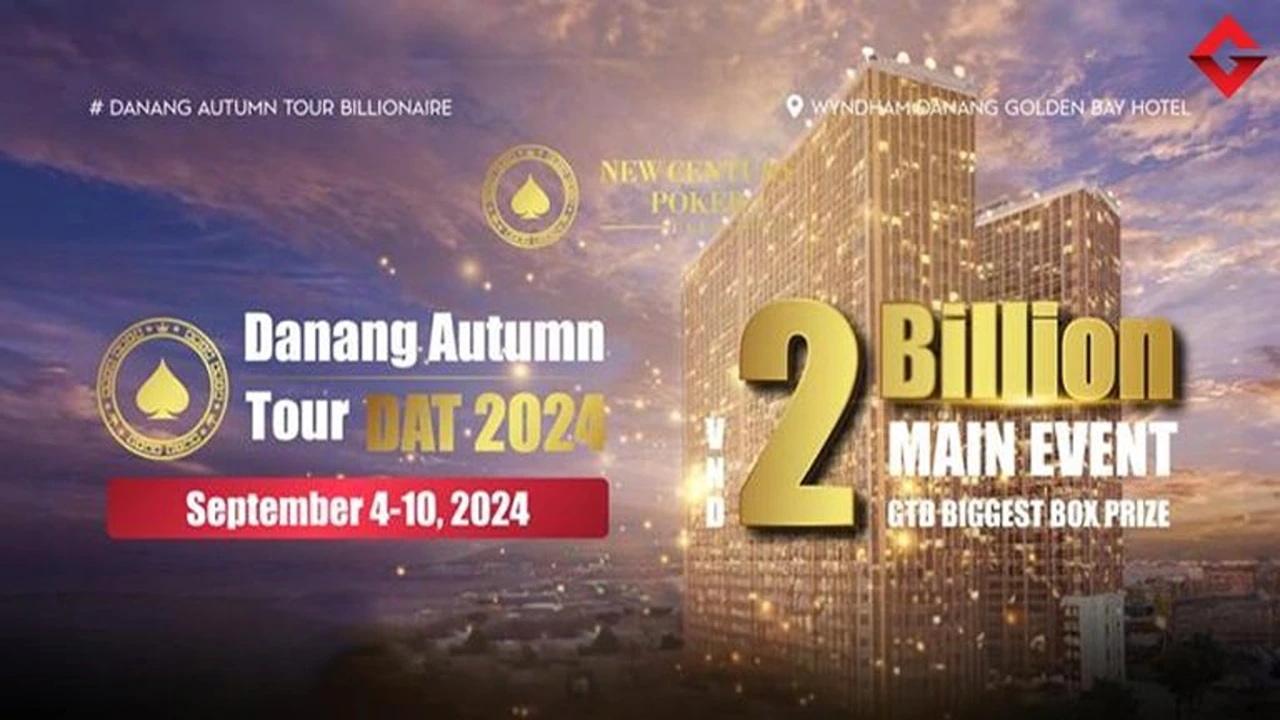 Da Nang Autumn Tour 2024: The 2 Billion GTD Main Event 2024