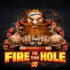 Fire In The Hole