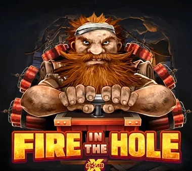 Fire In The Hole