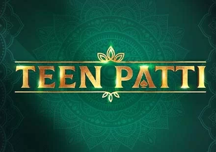 TEEN PATTI